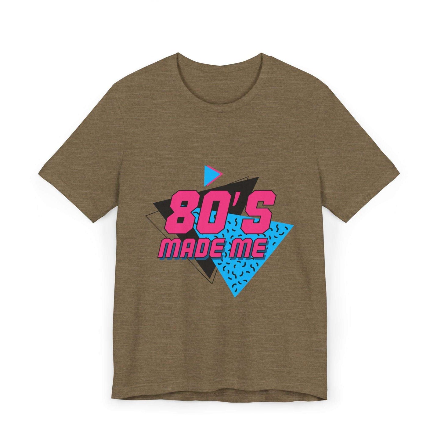 80s Made Me T-Shirt